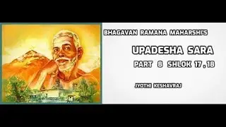 PART 8| UPADESHA SARA | SHLOKA 17 , 18