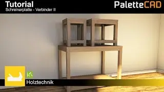 Palette CAD 9 Tutorial - Schreinerplatte - Verbinder 2