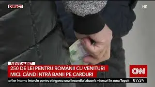 250 de lei pentru rom&acirc;nii cu venituri mici. C&acirc;nd intră bani pe carduri