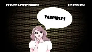 variables in python | Python tutorial | Python tutorial for absolute beginners in English |