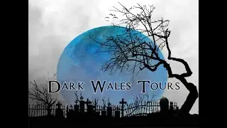 Dark Wales Tours Podcast