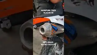 Cek Sound 🔈🔉🔊Norifumi TREX KLX230 SE