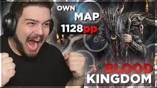 1128PP ON OWN RANKED MAP??? osu! 10.24 ⭐ Blood Kingdom +1128pp