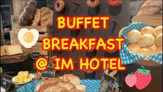 IM HOTEL BUFFET BREAKFAST | GOOD OR NO GOOD| ANJANETTE M