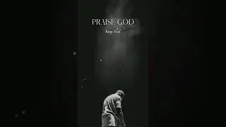 Kanye West - Praise God [RINGTONE]