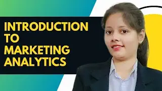 Introduction To Marketing Analytics 