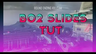 BO2 SLIDES TUTORIAL - chasers