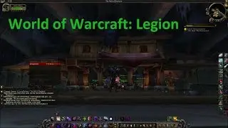 World of Warcraft: Legion - Fangs of the Devourer Quests [Subtlety Rogue Artifact]