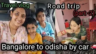 #Road trip#Bangalore to odisha by car #journey  #odiavlog #utube #travel #viralvideo #trending #🚗🚗