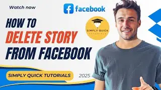 How to Delete Story from Facebook 2025