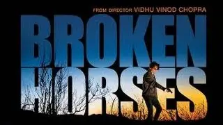 Broken Horses - Movie Review - Sadie Alexandru - Scott Aschenbrenner - Bollywood Movie Reviews