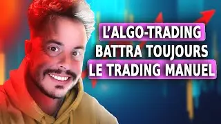 J'&eacute;teins tous vos traders manuels avec l'algo-trading !!! 😳