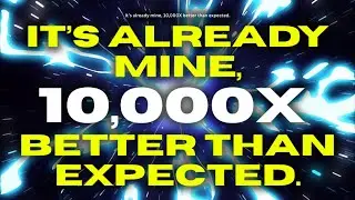 [ WARNING : EXTREMELY POWERFUL ] it's already mine, 10000X better than expected ( subliminal )