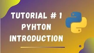 Tutorial #1 || Python Introduction || What is Python || Why should we learn Python ||