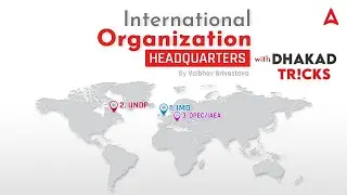 International Organization Headquarters | IMO, UNDP, OPEC & IAEA | By Vaibhav Srivastava