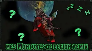 🌌 ASMR World of Warcraft – Présentation de mes montures sur Legion remix ✦
