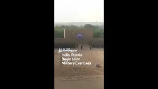 India, Russia Begin Joint Military Exercises
