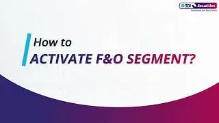 How to Activate F&O Segment through SBI Securities App