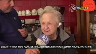 DINO ZOFF RICORDA BRUNO PIZZUL: «UN FRIULANO PER BENE. PASSAVAMO LE ESTATI A PARLARE... | 06/03/2025