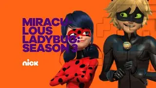 Nick (2017) - Next: Miraculous: Tales of Ladybug and Cat Noir [F-M]