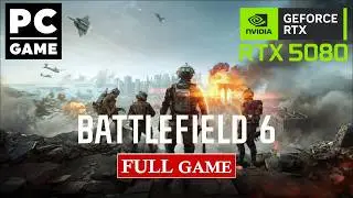 BATTLEFIELD 6 (Battlefield 2042) PC Gameplay Walkthrough | Campaign FULL GAME RTX 5080 | 1080P 60FPS