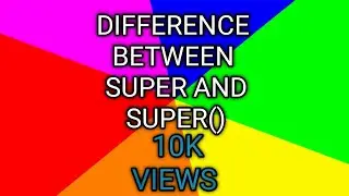 Diffrence Between super and super() keyword In Java