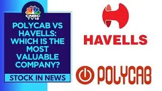 Polycab Surpasses Havells In Terms Of Market Cap To Become The Most Valuable Wires & Cables Company