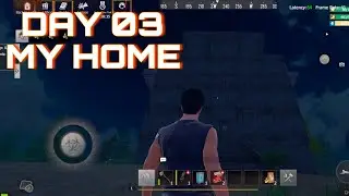 Last Island of Survival &mdash; Day 03: Building & Expanding My Home 🏠#LastIslandOfSurvival #Day03 #MyHome