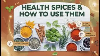Health Spices & How to Use Them