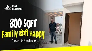 800 Sqft 3BHK बढ़िया घर 💰🤩 | House for Sale in Lucknow | Ready to Move Property