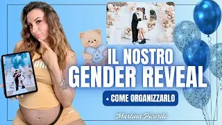 GENDER REVEAL🩵🩷+ come organizzarlo! / Martina Picardi