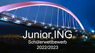 Junior.ING - Sch&uuml;lerwettbewerb Bayern 2022/2023 - Kreative Ingenieurtalente gesucht!