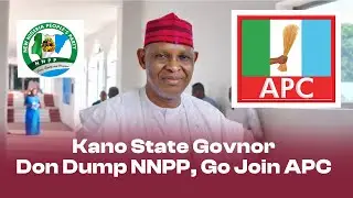 Kano State Govnor Don Finally Dump NNPP, Go Join APC Today