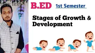 Stages of Growth and Development || Pedagogy || Full Concept ✅