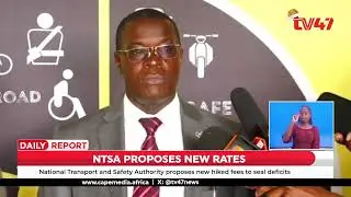 National Transport and Safety Authority proposes new hiked fees to seal deficits