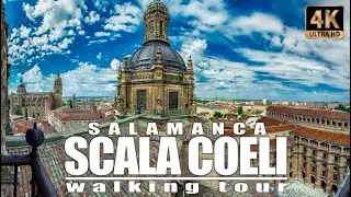🇪🇸[4K] SALAMANCA. SCALA COELI Tour | Enjoy the best viewpoint of Salamanca | Castile and Leon #spain