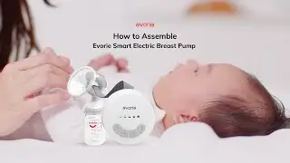 How to assemble Evorie Electric Breast Pump | Breast feed | Portable and convenient | Pump on-the-go