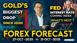 Gold&rsquo;s Biggest Drop Since 2020! What&rsquo;s Next in this week? | Forex Forecast 27th Oct to 31st Oct 2025