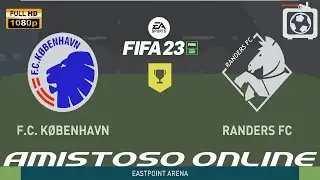 Kobenhavn x Randers | FIFA 23 Gameplay AMISTOSO ONLINE | Ao Vivo | Eastpoint Arena [PS4]