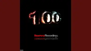 Itzamna Recordings 100 (Continuous DJ Mix 2)