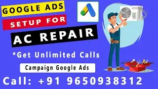 How to run Google ads For AC Services | Ac Repair Service Google ads | Google Search ads 2025 ❄️❄️