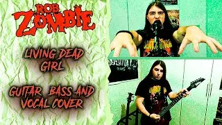 ROB ZOMBIE - LIVING DEAD GIRL. FULL COVER By Dovah. 🤘🎃🔥