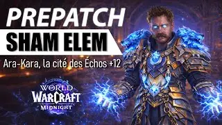 Elemental Shaman low GEAR PUMPING in PREPATCH Midnight M+12 [FR]