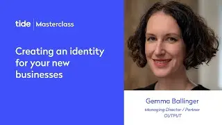 Tide Masterclass: Creating an identity for your new business