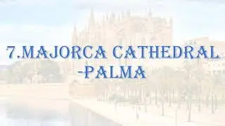 Top 10 Monuments in Spain