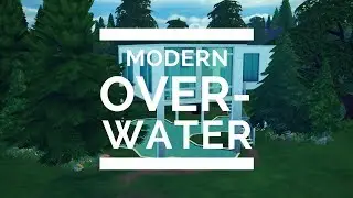 Modern Over-Water - Sims 4 Speed Build