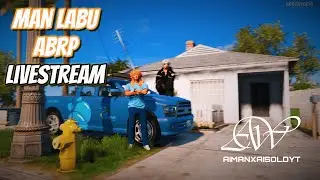 Man Labu ABRP | Livestream