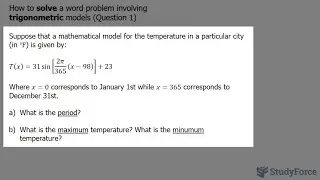 Solve word problems involving trigonometric models (Question 1)