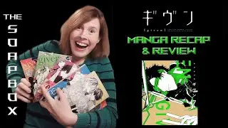 [The Soapbox]: Given Manga Volumes 1-6 Recap & Review!