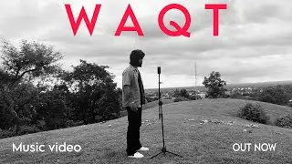 ZEN XO - WAQT | Official music video | 2024